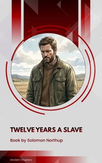 Twelve Years a Slave - Solomon Northup - ebook
