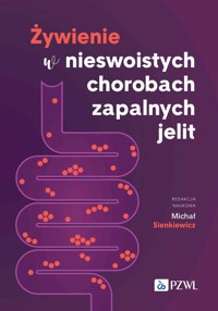 Żywienie w nieswoistych chorobach zapalnych jelit - Sienkiewicz Michał - książka