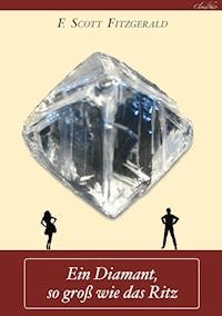 Ein Diamant, so groß wie das Ritz - Armin Fischer - ebook