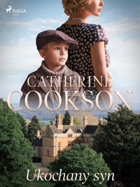 Ukochany syn - Catherine Cookson - ebook + audiobook