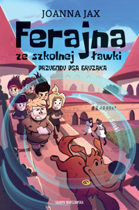 Ferajna ze szkolnej ławki. Przygody psa Gryzaka - Joanna Jax - ebook + audiobook + książka