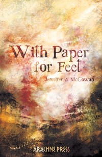 With Paper for Feet - Jennifer A. McGowan - ebook