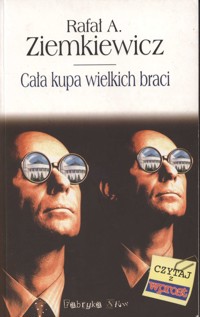 Cała kupa wielkich braci - Rafał A. Ziemkiewicz - ebook