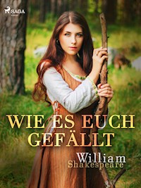Wie es euch gefällt - William Shakespeare - ebook