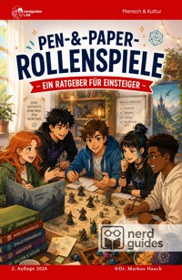 Pen-&-Paper-Rollenspiele - Ein Ratgeber für Einsteiger - nerdguides Lab - ebook