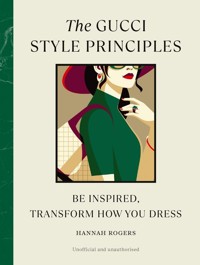 The Gucci Style Principles - Rogers Hannah - książka