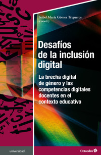 Desafíos de la inclusión digital - Isabel María Gómez Trigueros - ebook