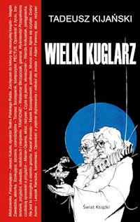Wielki kuglarz - Kijański Tadeusz - książka
