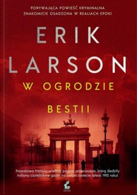 W ogrodzie bestii - Erik Larson - ebook + książka