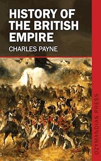History of the British Empire - Charles Payne - ebook