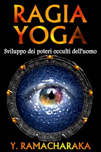 Ragia Yoga - yogi	ramacharaka - ebook