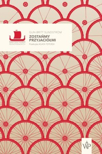 Zostańmy przyjaciółmi - Gun-Britt Sundström - ebook + książka