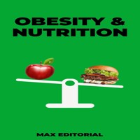 Obesity & Nutrition - MAX EDITORIAL - ebook