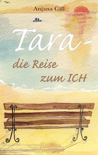 Tara - Die Reise zum Ich - Gill Anjana - ebook