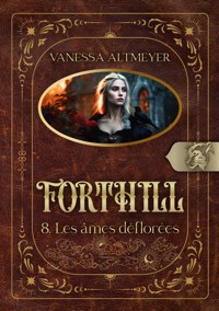Forthill 8 - Vanessa Altmeyer - ebook