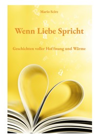 Wenn Liebe Spricht - Mario Scire - ebook