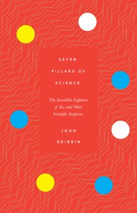 Seven Pillars of Science - John Gribbin - ebook