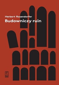 Budowniczy ruin - Herbert Rosendorfer - ebook + książka