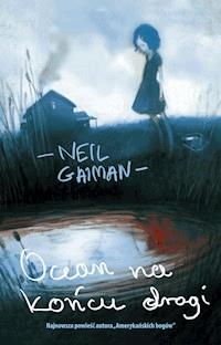 Ocean na końcu drogi - Neil Gaiman - ebook + książka