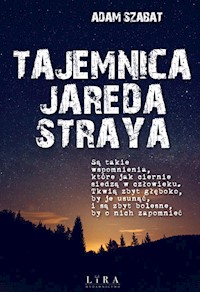 Tajemnica Jareda Straya - Szabat Adam - ebook + audiobook + książka