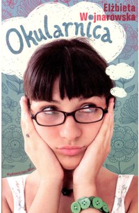 Okularnica - Elżbieta Wojnarowska - ebook