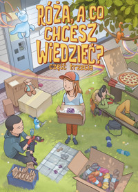Róża, a co chcesz wiedzieć? - Kurasiński Artur, Kucharska Nikola, Kulesza Radosław, Langa Sebastian, Leśniakiewicz Dawid, Pełka Piotr - audiobook + książka