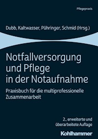 Notfallversorgung und Pflege in der Notaufnahme -  - ebook