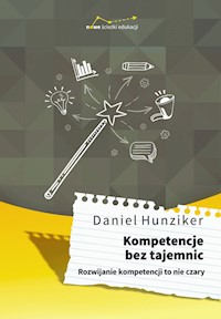 Kompetencje bez tajemnic - Daniel Hunziker - książka