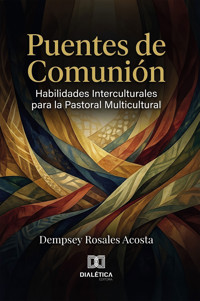 Puentes de Comunión - Dempsey Rosales Acosta - ebook