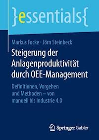 Steigerung der Anlagenproduktivität durch OEE-Management - Markus Focke - ebook