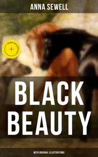 BLACK BEAUTY (With Original Illustrations) - Anna Sewell - ebook