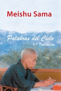PALABRAS DEL CIELO - Meishu Sama - ebook
