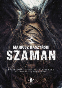 Szaman - Mariusz Kaszyński - ebook