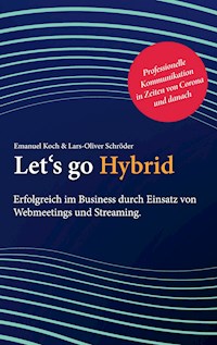 Let's go Hybrid - Emanuel Koch - ebook