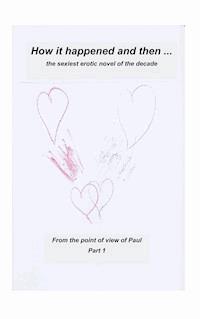 How it happened and than ... - Hartmut Hoffmann - ebook