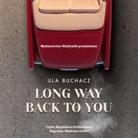 Long Way Back To You - Buchacz Ula - ebook + audiobook + książka