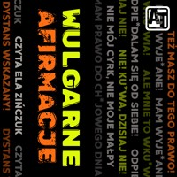 Wulgarne Afirmacje. cz.1 - Ewa Wyszyńska - audiobook