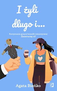 I żyli długo i… - Bieńko Agata - ebook + książka