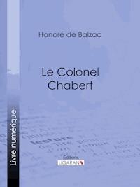 Le Colonel Chabert - Honoré de Balzac - ebook