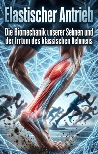 Elastischer Antrieb - Markus Schultz - ebook