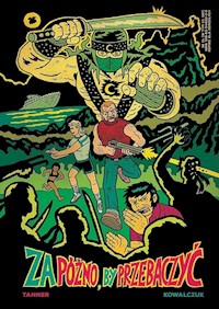 Za późno, by przebaczyć & Rad Erwank - Kowalczuk Łukasz, Tanner Michael - książka