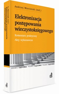 Elektronizacja postępowania wieczystoksięgowego -  - książka