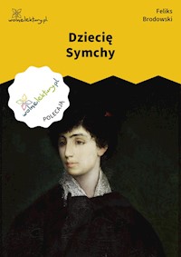Dziecię Symchy - Feliks Brodowski - ebook