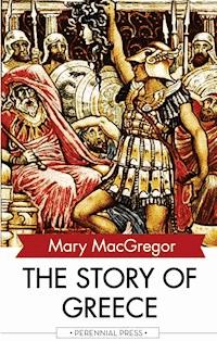 The Story of Greece - Mary MacGregor - ebook