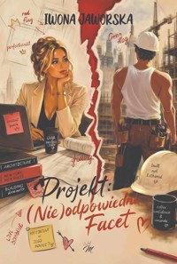 Projekt nieodpowiedni facet - Iwona Jaworska - ebook + audiobook