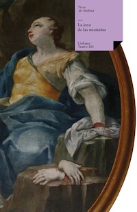 La joya de las montañas - Tirso de Molina - ebook