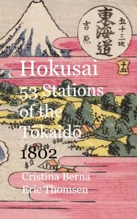 Hokusai 53 Stations of the Tokaido 1802 - Cristina Berna - ebook