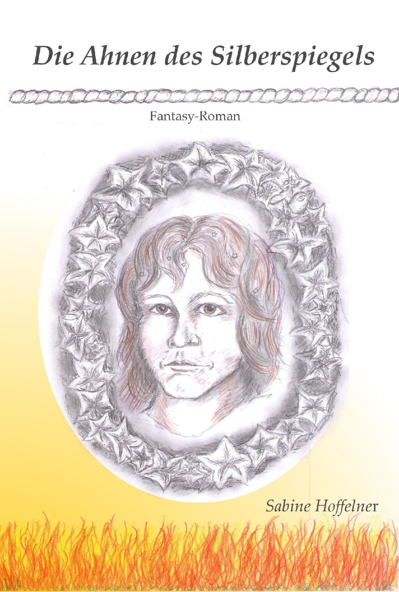 Die Ahnen des Silberspiegels - Sabine Hoffelner - ebook