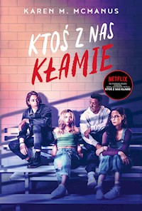 Ktoś z nas kłamie - Karen M. McManus - ebook + książka