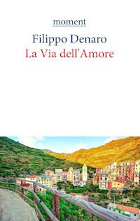 La Via dell'Amore - Filippo Denaro - ebook